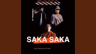 Saka Saka (feat. AyGuy)