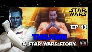 ประวัติจอมพล Thrawn มนุษย์ต่างดาวเพียงคนเดียวใต้ผืนธงจักรวรรดิ (ASWS EP 13) [Star Force]