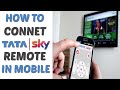 How to Pair Tata Sky Remote in Mobile | Connect Tata Sky App Remote to TV | Tata Sky HD Remote App