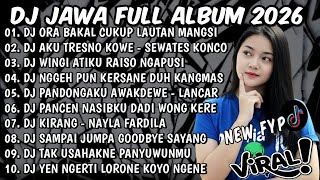 Download Lagu DJ JAWA TERBARU 2026 FULL BASS🎶DJ ORA BAKAL CUKUP LAUTAN MANGSI X SEWATES KONCO X RAISO NGAPUSI 2 MP3