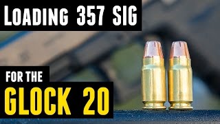 Loading .357 Sig For The Glock 20