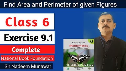 Class 6 exercise 9.1  NBF Maths Ex 9.1 How perimeter how find Area in Urdu Hindi Sir Nadeem Munawar