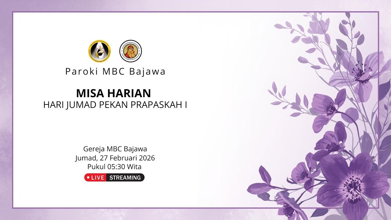 MISA HARIAN | JUMAD PEKAN PRAPASKAH I  | GEREJA MBC BAJAWA | 27/02/2026 | PUKUL 05:30 WITA