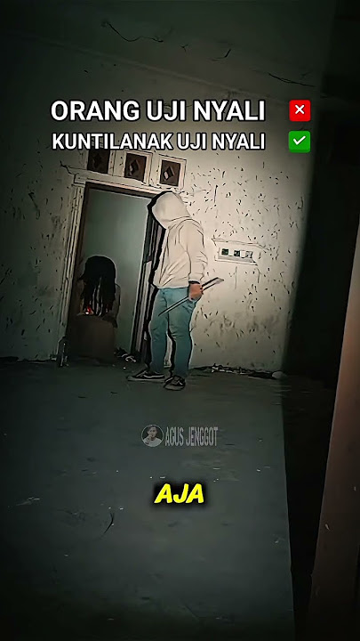 KETIKA KUNTILANAK IKUT UJI NYALI #ujinyali #kuntilanak #hantu #horrorcomedy #horror #agusjenggot