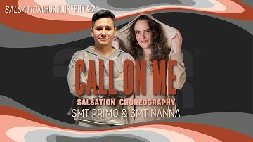 Call On Me - Salsation® Choreography by SMT Primo & SMT Nanna