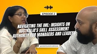 Navigating the IML: Insights on Australia's Skill Assessment Authority for Managers and Leaders