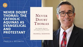 Never Doubt Thomas: The Catholic Aquinas as Evangelical and Protestant