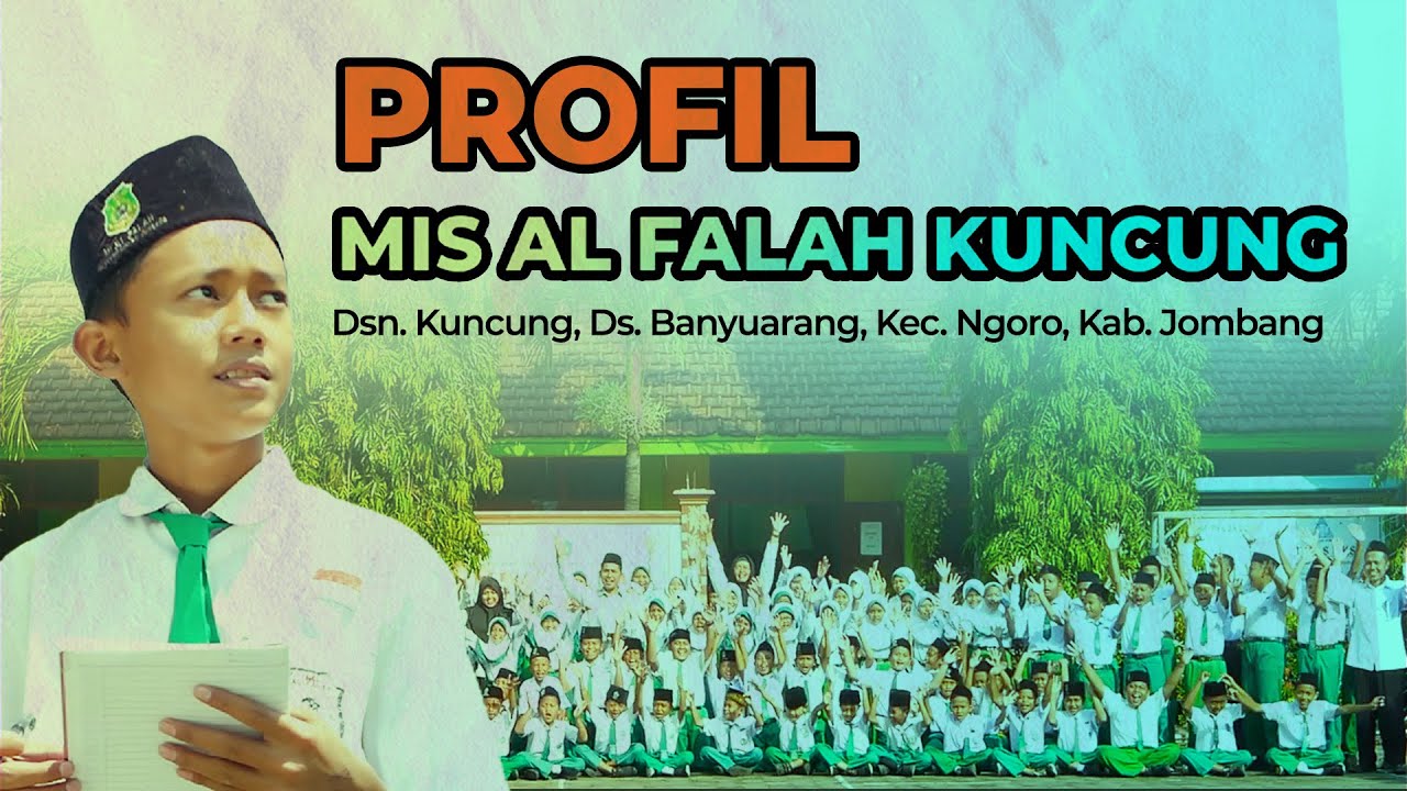 Profil MIS AL FALAH KUNCUNG NGORO JOMBANG
