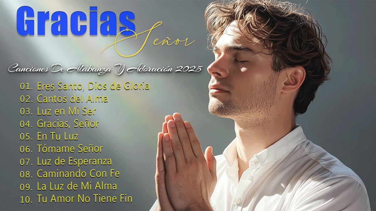 Oración del Alma 💖 Canción cristiana que toca el corazón y trae serenidad