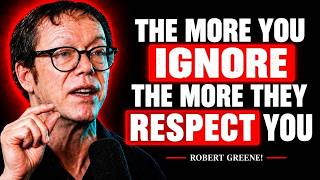 Full The More You Ignore Them, The More They Respect You | The Psychology of Silence | Robert Greene Update
