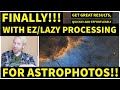 Automated Astrophotography Processing?!? A Lazy Geek