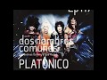 Dos Nombres Comunes #117 Platónico