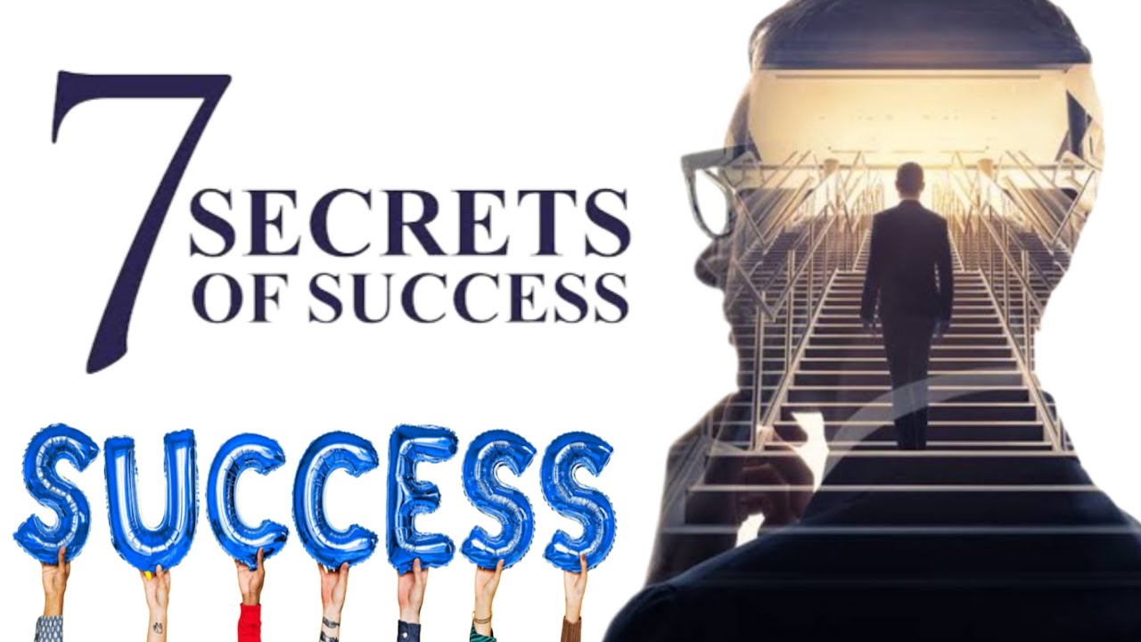 7 secret of successsecret that nobody knowsSecret to be a Successful