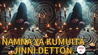 NAMNA YA KUMUITA JINNI DETTON ILI AKUPE PESA BILA KARAFA.