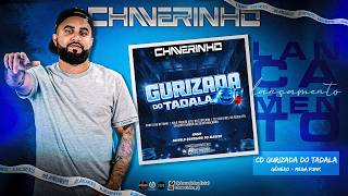 CD GURIZADA DO TADALA - DJ CHAVERINHO (OFICIAL)