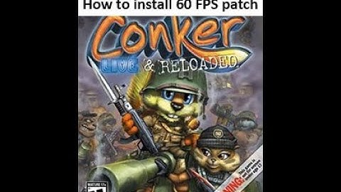 How to install 60FPS patch for Conker Live and Reloaded