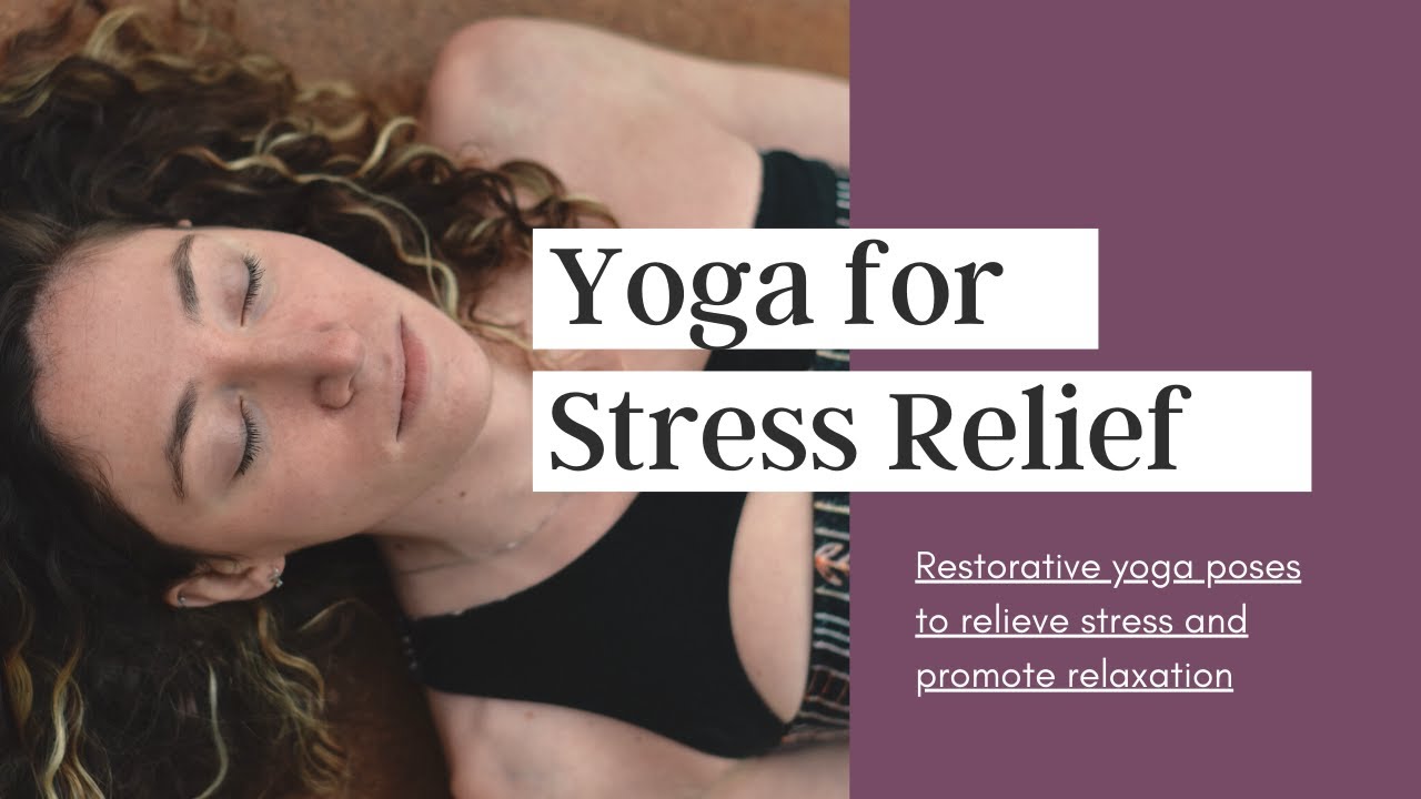 Make Time for Rest 15 Minute Restorative Yoga for Stress Relief and ...