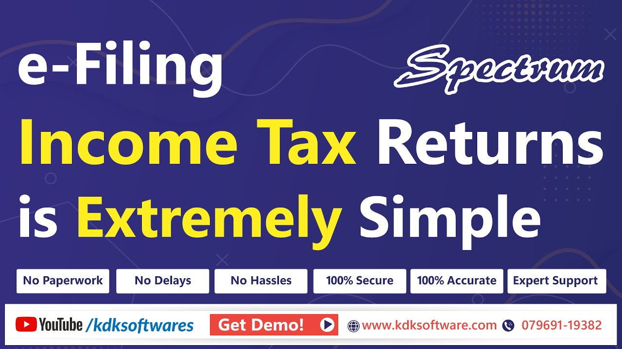 E-Filing Income Tax Returns (#itr) is Extremely Simple - #KDKSoftware ...