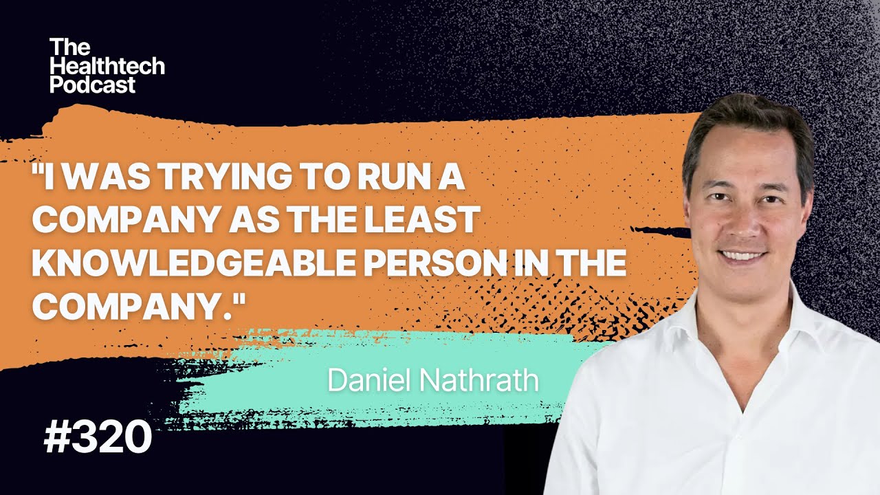 How I co-founded a healthtech company that's raised $189.5M, with Daniel Nathrath from Ada Health