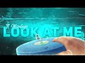 Look at Me | T1 Montage | 18S Plays