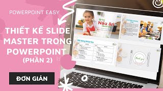 Thiết kế Slide Master trong Powerpoint (Phần 2)