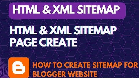 🔴How to Create Html Sitemap for Blogger Website | How to add Xml sitemap in google search console