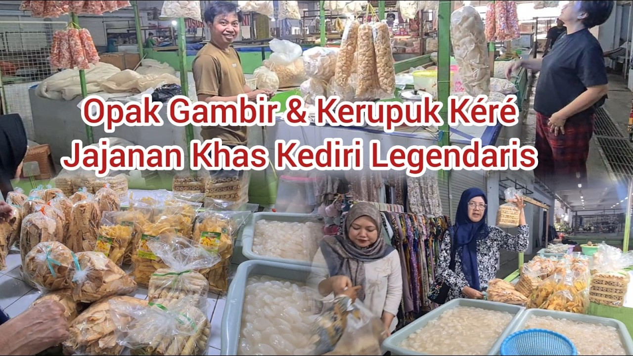 OPAK GAMBIR & KERUPUK KERE MANTAB..!  JAJANAN KHAS KEDIRI LEGENDARIS