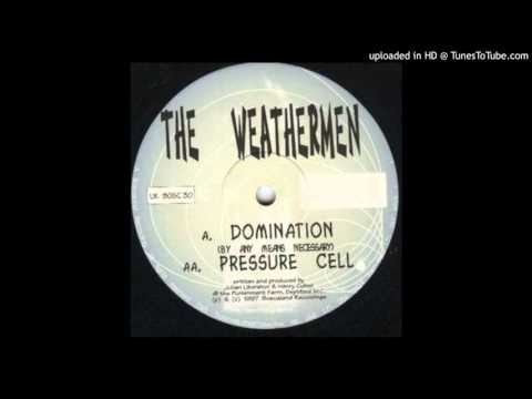 Weathermen — The Weathermen - Pressure Cell