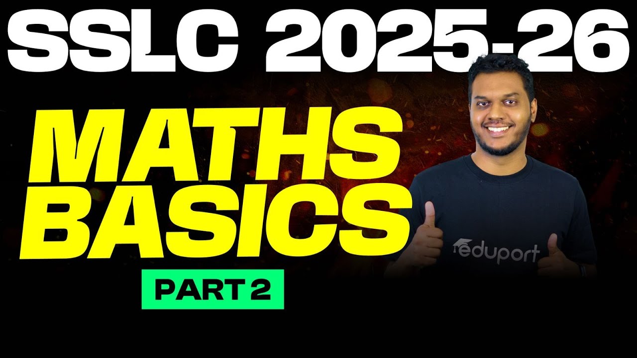 SSLC Maths | Basics Part 2 - SSLC 2025 - 26 | Eduport - YouTube