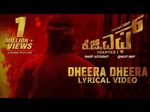 #KGF Dheera Dheera Full Video Song | KGF Kannada Movie | Yash | Prashanth Neel | Hombale Films