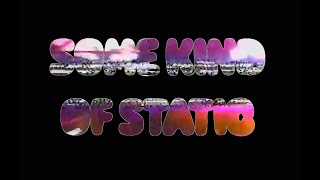 NEIL FRANCES - Some Kind Of Static (Official Visualizer)