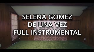 De Una Vez - Selena Gomez (Karaoke Version)