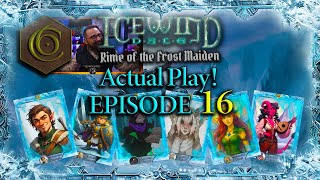 DnD Actual Play: Icewind Dale | Battle in the Caer! | Rime of the Frost Maiden Ep 16