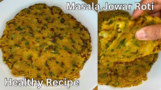 Masala Jowar roti  | Instant Breakfast / Dinner Recipe | Jowar paratha | Jowar Roti