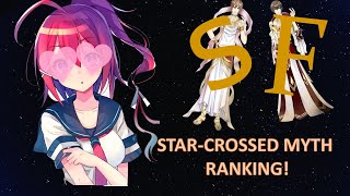 Star Crossed Myth Ranking!