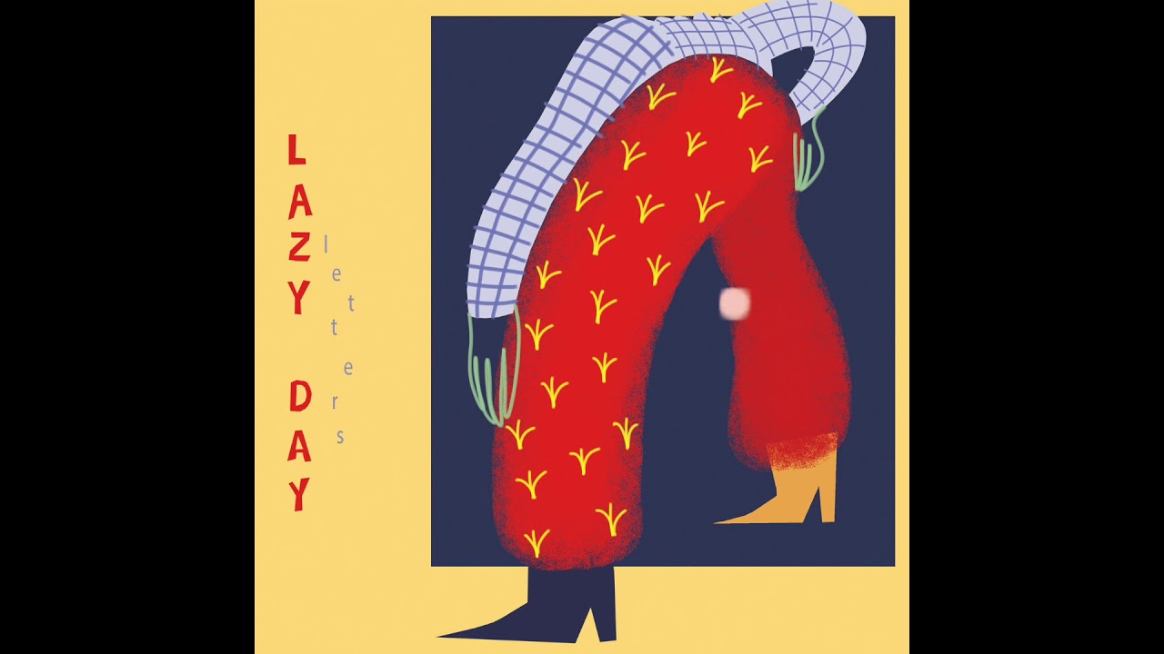 YouTubeでLazy Day - Mostly Meを視聴 YouTubeでLazy Day - Mostly Meを視聴