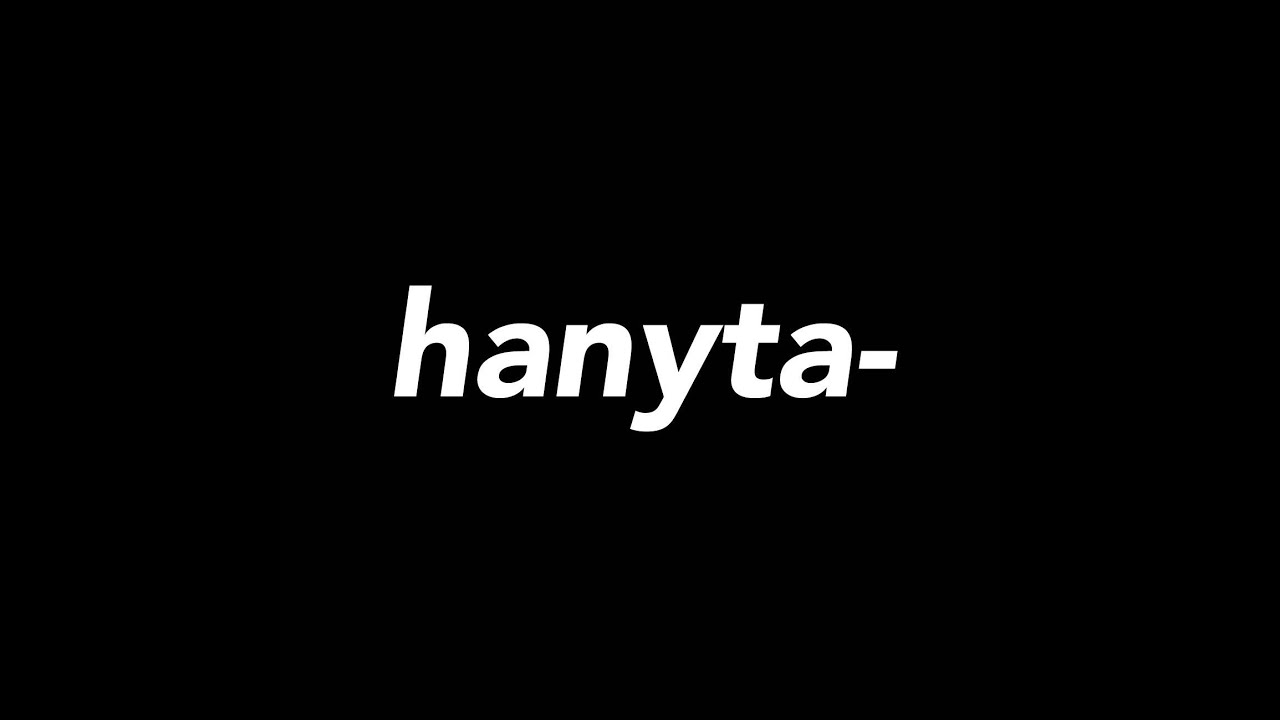 hanyta - YouTube