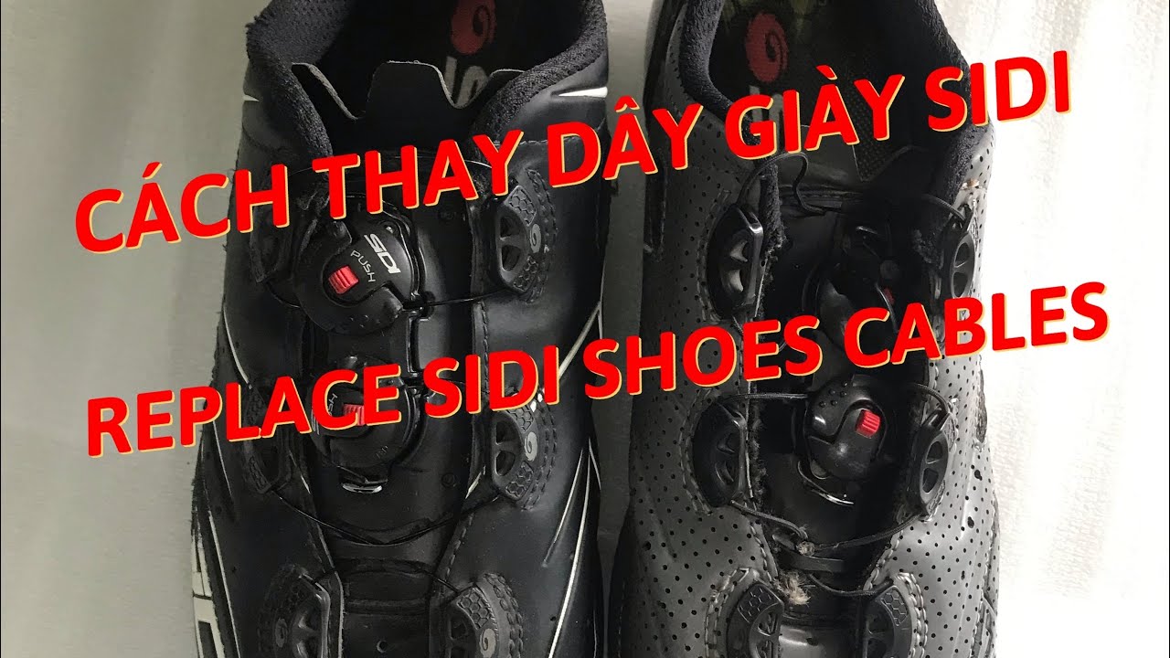Siadi Ropes CÁCH THAY DÂY GIÀY SIDI - REPLACE SIDI SHOES CABLE - YouTube