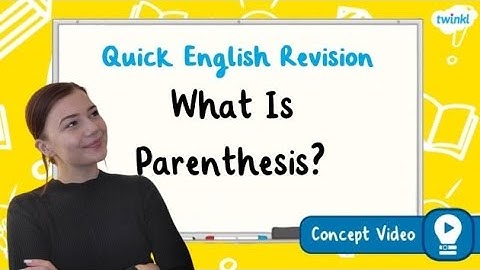 What Is Parenthesis? | KS2 English Concept for Kids