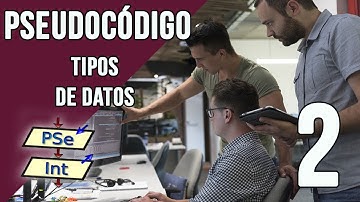 Pseudocódigo: Tipos de datos
