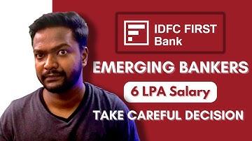 IDFC Bank Emerging Bankers Program | 6 LPA Salary | ⚠️ Take Careful Decision | Banking Programs |