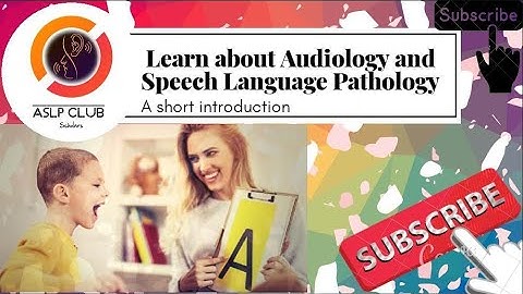 Learn About Audiology and Speech Language Pathology-A small introduction (Clip-1)