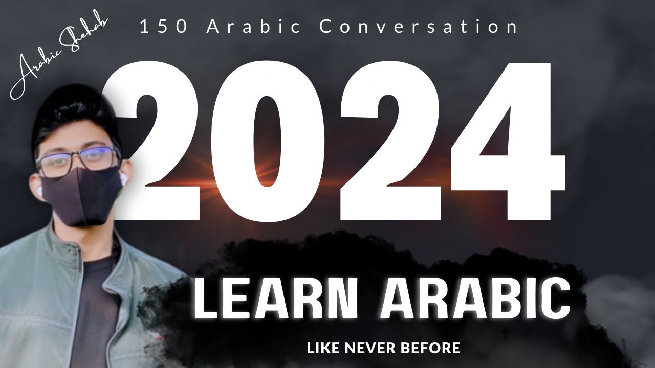 Learn Arabic in 2025 | (English - Arabic)