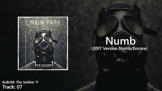 Numb (Encore Version 2017 Studio Version) The Soldier 11 Album - Linkin Park