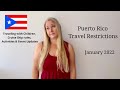 Puerto Rico Restrictions January 2022 | Traveling with Children and more rules in Puerto Rico