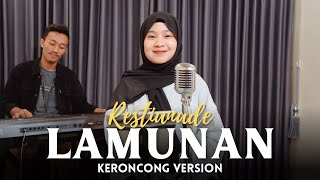 LAMUNAN - Restianade || MAFIA KERONCONG