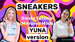 ITZY Sneakers- Dance Tutorial (YUNA version)