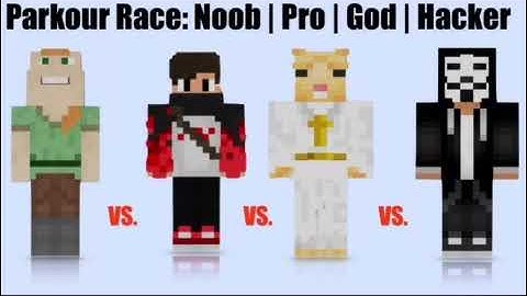Parkour  Race | Noob vs. Pro vs. God vs. Hacker |