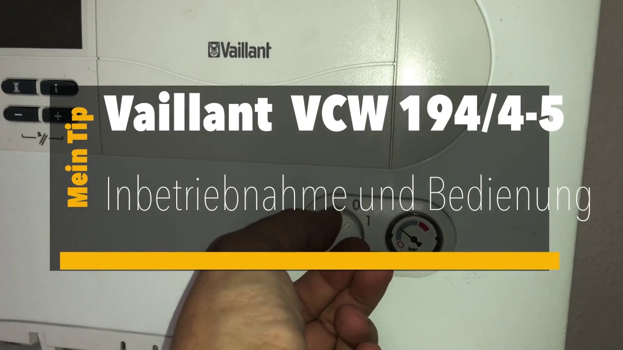 Vaillant Atmotec Plus Vcw De 194 4 5 Hl Bedienungsanleitung www.youtube.com