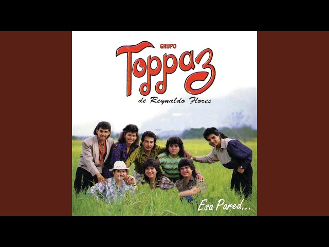 Grupo Toppaz De Reynaldo Flores - Te Quiero Amor